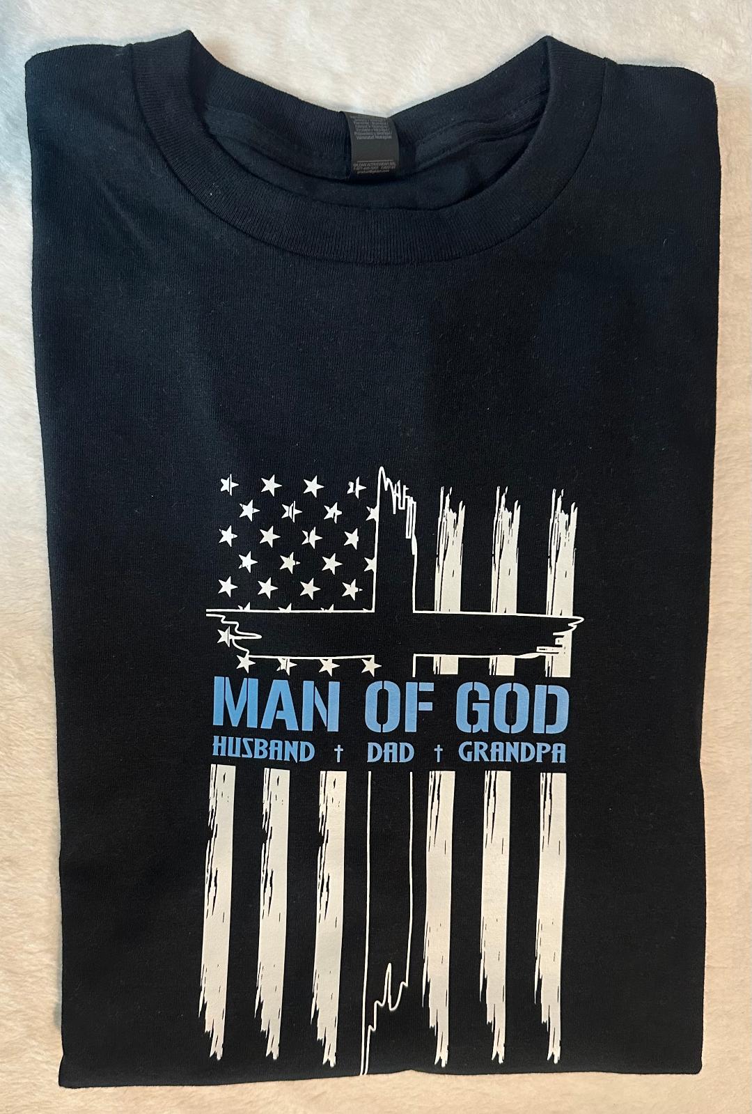 Man of God, Husband, Dad, Grandpa Shirt