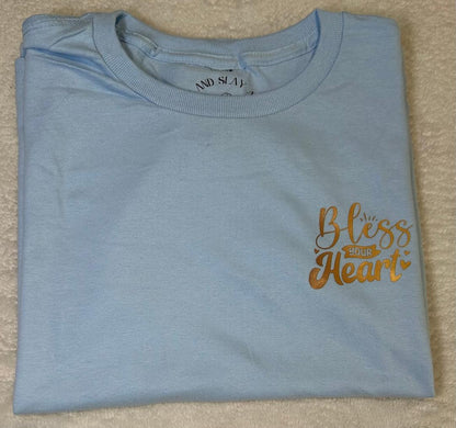 Bless your heart light blue t-shirt
