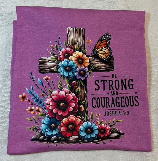 Be strong and courageous purple T-shirt