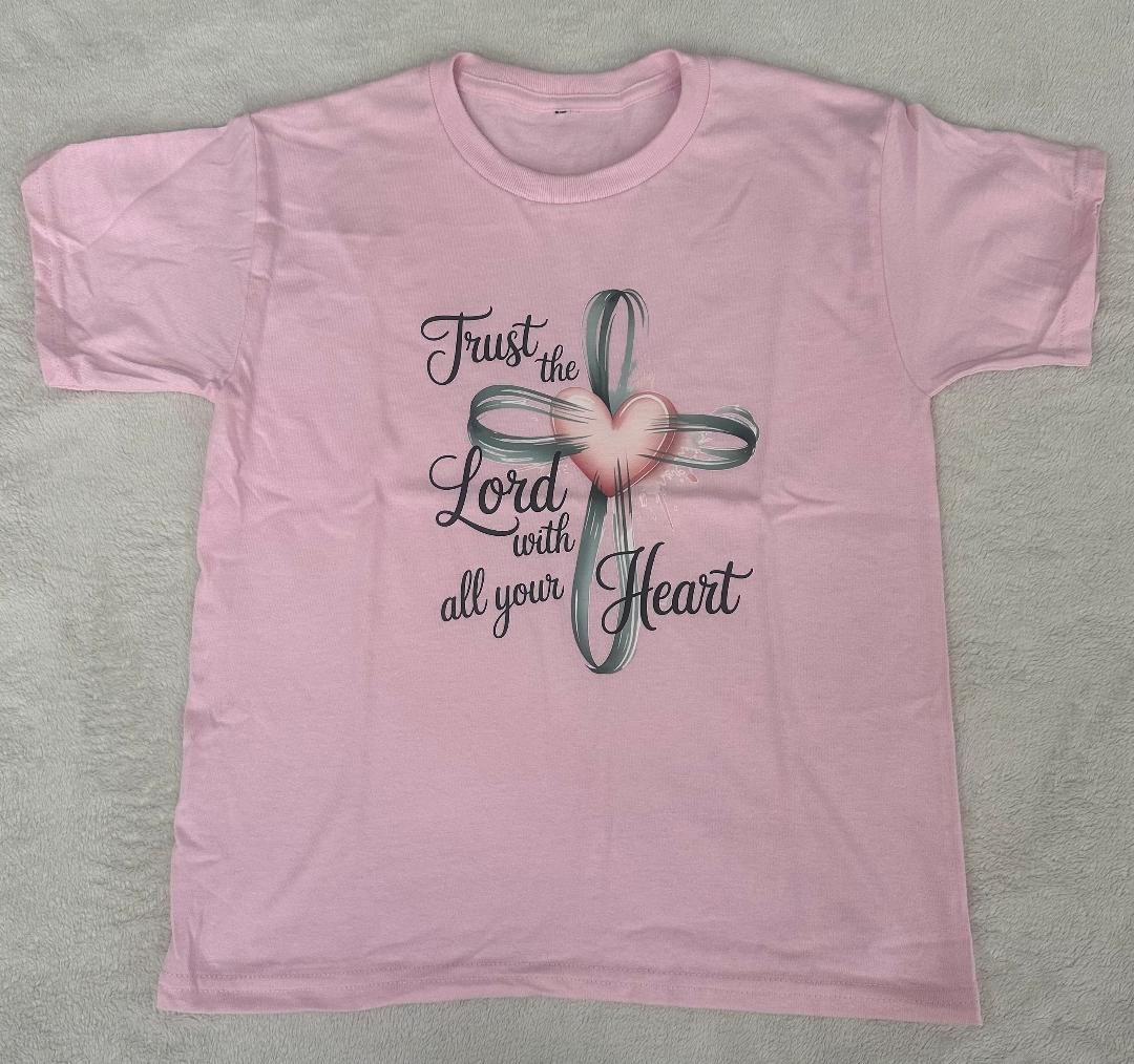 Trust the Lord with all your heart pink T-shirt
