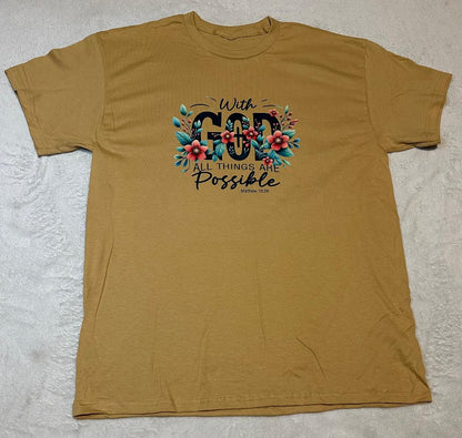 With God all things are possible T-shirt
